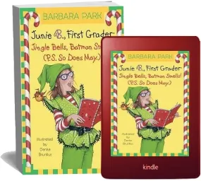 Junie b. Jones #25: Jingle Bells, Batman Smells! (P.S. so Does May.) download free [PDF and Ebook] by Barbara Park year 2009
