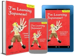 I'M Learning Japanese!: A Language Adventure for Young People download free [PDF and Ebook] by Christian Galan year 2010