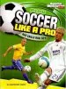 PDF Play Soccer Like a pro: Key Skills and Tips by Christopher Forest