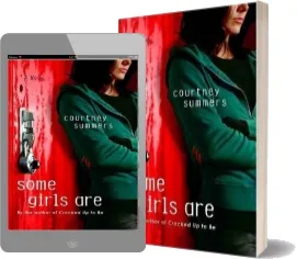 Some Girls are download free [PDF and Ebook] by Courtney Summers year 2010