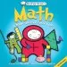 PDF Basher Basics: Math: A Book you can Count on by Dan Green