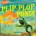 PDF Indestructibles: Plip-Plop Pond! by Kaaren Pixton