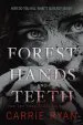 PDF The Forest of Hands and Teeth by Carrie Ryan