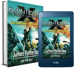 Daniel x: Watch the Skies download free [PDF and Ebook] by James Patterson year 2010