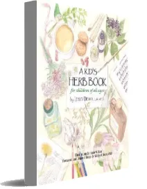 Kid'S Herb Book, a: For Children of all Ages download free [PDF and Ebook] by Lesley Tierra year 2010