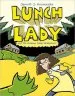 PDF Lunch Lady and the Summer Camp Shakedown: Lunch Lady #4 by Jarrett J Krosoczka