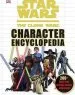 PDF Star Wars: The Clone Wars Character Encyclopedia: 200-Plus Jedi, Sith, Droids, Aliens, and More! by Dk