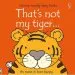 PDF That'S not my Tiger by Fiona Watt