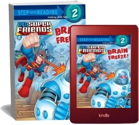 Brain Freeze! (dc Super Friends) download free [PDF and Ebook] by J E Bright year 2010