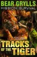 PDF Mission Survival 4: Tracks of the Tiger by Bear Grylls