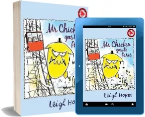 Mr Chicken Goes to Paris download free [PDF and Ebook] by Leigh Hobbs year 2010