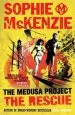 PDF The Medusa Project: The Rescue by Sophie Mckenzie