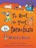 PDF To Root to Toot to Parachute - What is a Verb? Words are Categorical by Brian Cleary
