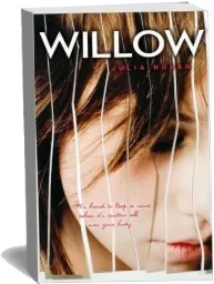 Willow download free [PDF and Ebook] by Julia Hoban year 2010