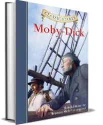 Classic Starts (R): Moby-Dick download free [PDF and Ebook] by Herman Melville year 2010