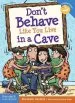 PDF Don'T Behave Like you Live in a Cave by Elizabeth Verdick