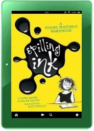 Spilling ink: A Young Writer'S Handbook download free [PDF and Ebook] by Anne Mazer year 2010