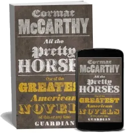 All the Pretty Horses download free [PDF and Ebook] by Cormac Mccarthy year 2010