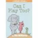 PDF Can i Play too? by Mo Willems
