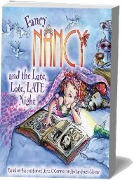 Fancy Nancy and the Late, Late, Late Night download free [PDF and Ebook] by Jane O'Connor year 2010
