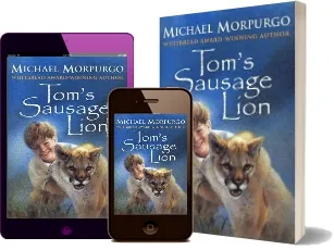 Tom'S Sausage Lion download free [PDF and Ebook] by Michael Morpurgo year 2010