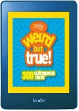 Weird but True!: 300 Outrageous Facts download free [PDF and Ebook] by National Geographic Kids year 2010