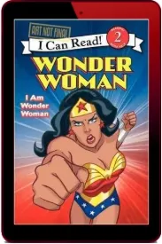 Wonder Woman Classic: I am Wonder Woman download free [PDF and Ebook] by Erin K Stein year 2010