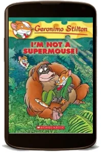I'M not a Supermouse! download free [PDF and Ebook] by Geronimo Stilton year 2010