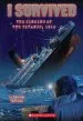 PDF I Survived the Sinking of the Titanic, 1912 (i Survived #1) by Lauren Tarshis