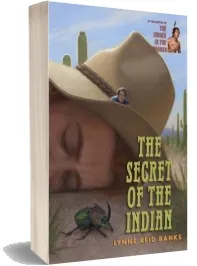 The Secret of the Indian download free [PDF and Ebook] by Lynne Reid Banks year 2010