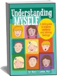 Understanding Myself: A Kid'S Guide to Intense Emotions and Strong Feelings download free [PDF and Ebook] by Mary Lamia year 2010
