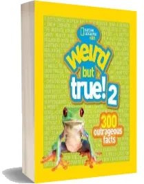 Weird but True! 2: 300 Outrageous Facts download free [PDF and Ebook] by National Geographic Kids year 2010