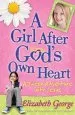 PDF A Girl After God'S own Heart: A Tween Adventure With Jesus by Elizabeth George
