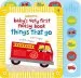PDF Baby'S Very First Noisy Book Things That go by Stella Baggott