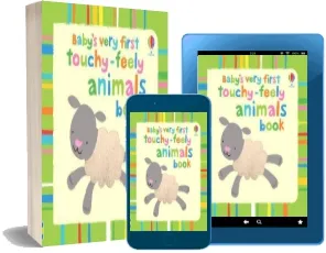 Baby'S Very First Touchy-Feely Animals download free [PDF and Ebook] by Fiona Watt year 2010