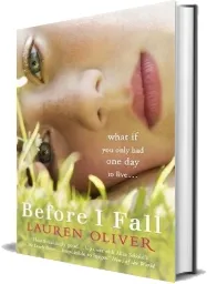 Before i Fall: The Official Film Tie-In That Will Take Your Breath Away download free [PDF and Ebook] by Lauren Oliver year 2010
