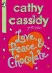 PDF Love, Peace and Chocolate (Pocket Money Puffin) by Cathy Cassidy