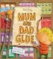 PDF Mum and dad Glue by Kes Gray