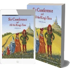 Sir Cumference and all the King'S Tens download free [PDF and Ebook] by Cindy Neuschwander year 2010
