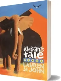 The White Giraffe Series: The Elephant'S Tale: Book 4 download free [PDF and Ebook] by Lauren St. John year 2010