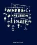 PDF Where Children Sleep by James Mollison