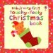 PDF Baby'S Very First Touchy-Feely Christmas Book by Fiona Watt