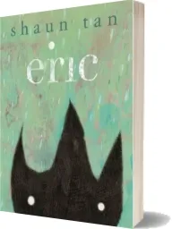 Eric download free [PDF and Ebook] by Shaun Tan year 2010