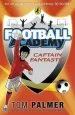 PDF Football Academy: Captain Fantastic by Tom Palmer