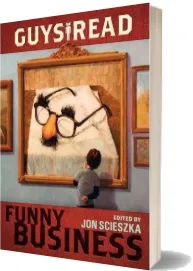 Guys Read: Funny Business download free [PDF and Ebook] by Jon Scieszka year 2010