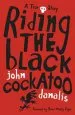 PDF Riding the Black Cockatoo by John Danalis