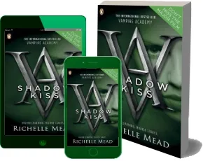 Vampire Academy: Shadow Kiss (Book 3) download free [PDF and Ebook] by Richelle Mead year 2010