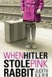 PDF When Hitler Stole Pink Rabbit by Judith Kerr