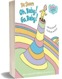 Dr. Seuss'S oh, Baby! go, Baby! download free [PDF and Ebook] by Dr Seuss year 2010