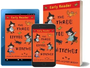 Early Reader: The Three Little Witches Storybook download free [PDF and Ebook] by Georgie Adams year 2010